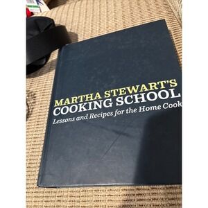 Martha Stewart's Cooking School Hardcover First Edition Cookbook 2008